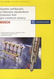 Systém vstřikování s tlakovým zásobníkem Common Rail pro vznětové motory