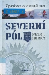 Zpr&aacute;va o cestě na severn&iacute; p&oacute;l