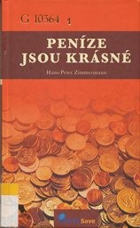 Peníze jsou krásné