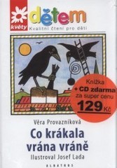 Co krákala vrána vráně