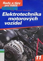 Elektrotechnika motorov&yacute;ch vozidel