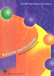 Bolestně smutná nálada aneb Co je to deprese a jak se léčí
