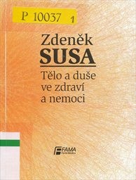 Tělo a duše ve zdraví a nemoci