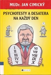 Psychotesty a desatera na každý den