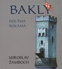 Bakly - holýma rukama