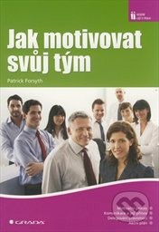 Jak motivovat svůj tým