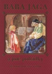 Baba Jaga a jiné pohádky
