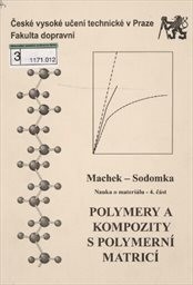 Polymery a kompozity s polymerní matricí