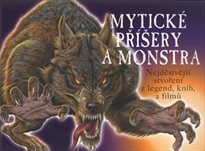 Mytické příšery a monstra