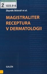 Magistraliter receptura v dermatologii