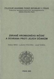Zbraně hromadného ničení a ochrana proti jejich účinkům