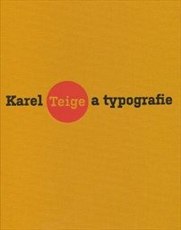 Karel Teige a typografie