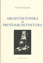Architektonika a protoarchitektura
