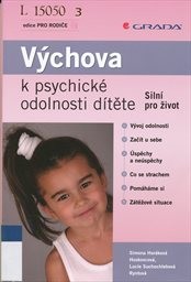 Výchova k psychické odolnosti dítěte