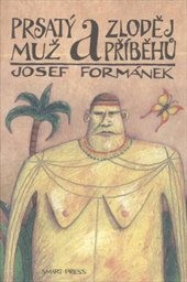 Prsatý muž a zloděj příběhů