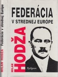 Federácia v strednej Európe a iné štúdie