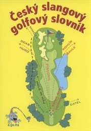 Český slangový golfový slovník