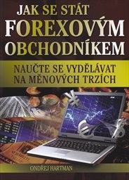 Jak se stát forexovým obchodníkem