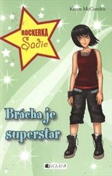 Brácha je superstar