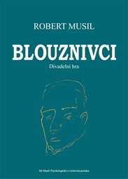 Blouznivci