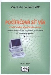 Počítačová síť VŠE a další služby Výpočetního centra