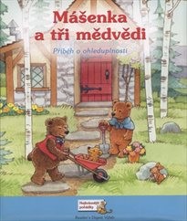 Mášenka a tři medvědi