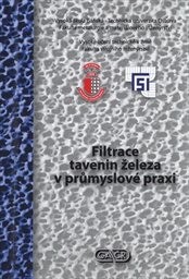 Filtrace tavenin železa v průmyslové praxi