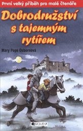 Dobrodružství s tajemným rytířem