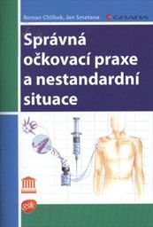 Správná očkovací praxe a nestandardní situace