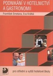 Podnikání v hotelnictví a gastronomii