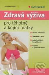 Zdravá výživa pro těhotné a kojící matky