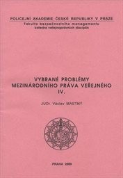 Vybrané problémy mezinárodního práva veřejného IV