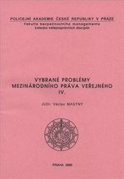 Vybrané problémy mezinárodního práva veřejného IV