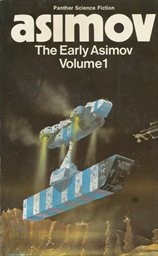 The early Asimov or, Eleven years of trying
(Vol. 1)