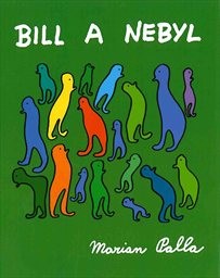 Bill a Nebyl