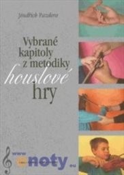 Vybrané kapitoly z metodiky houslové hry