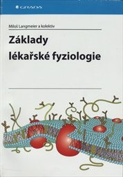 Základy lékařské fyziologie