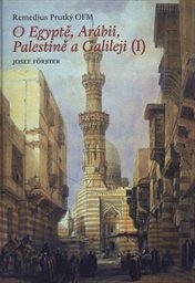 O Egyptě, Arábii, Palestině a Galileji
                        ([Část] 1)
                    