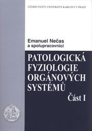 Patologická fyziologie orgánových systémů
(Čast 2)