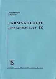 Farmakologie pro farmaceuty
                        ([Díl] 4)
                    