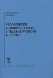 Pedagogické a odborné praxe v tělesné výchově a sportu