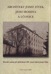 Architekt Josef Zítek, jeho rodina a Lčovice