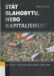 Stát blahobytu, nebo kapitalismus?
