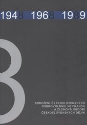 Sdružení československých dobrovolníků ve Francii a zlomová období československých dějin