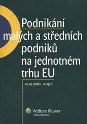 Podnikání malých a středních podniků na jednotném trhu EU