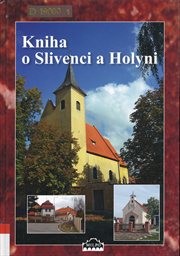 Kniha o Slivenci a Holyni