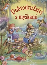 Dobrodružství s myškami