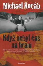 Když nebyl čas na hraní