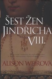 Šest žen Jindřicha VIII.