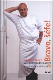 Bravo, šéfe!